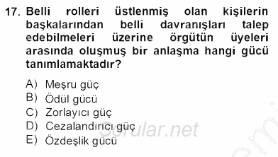 Organizasyonlarda Davranış 2012 - 2013 Dönem Sonu Sınavı 17.Soru