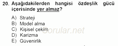 Organizasyonlarda Davranış 2012 - 2013 Dönem Sonu Sınavı 20.Soru