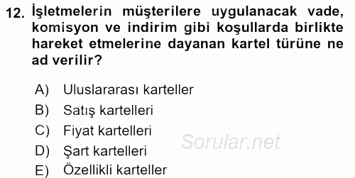 İşletme İlkeleri 2015 - 2016 Dönem Sonu Sınavı 12.Soru