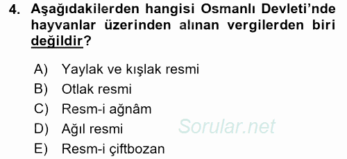 Osmanlı İktisat Tarihi 2017 - 2018 3 Ders Sınavı 4.Soru