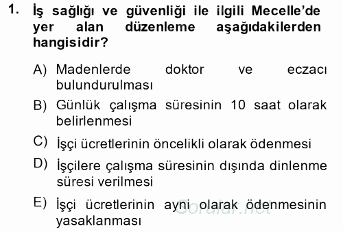 İş Sağlığı ve Güvenliği 2014 - 2015 Ara Sınavı 1.Soru
