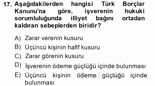 İş Sağlığı ve Güvenliği 2014 - 2015 Ara Sınavı 17.Soru