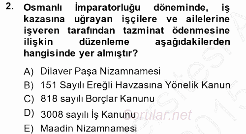 İş Sağlığı ve Güvenliği 2014 - 2015 Ara Sınavı 2.Soru