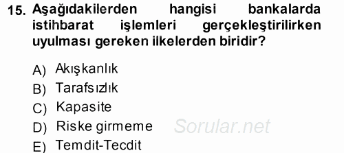 Bankalarda Kredi Yönetimi 2013 - 2014 Ara Sınavı 15.Soru