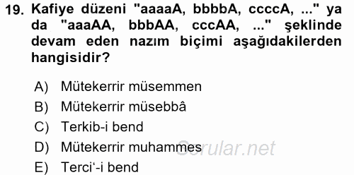 Eski Türk Edebiyatına Giriş: Biçim ve Ölçü 2017 - 2018 Ara Sınavı 19.Soru