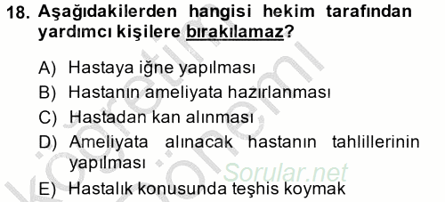 Sağlık Hukuku 2014 - 2015 Ara Sınavı 18.Soru