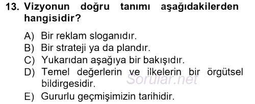 Stratejik Yönetim 1 2012 - 2013 Ara Sınavı 13.Soru
