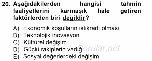 Stratejik Yönetim 1 2012 - 2013 Ara Sınavı 20.Soru