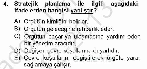 Stratejik Yönetim 1 2012 - 2013 Ara Sınavı 4.Soru