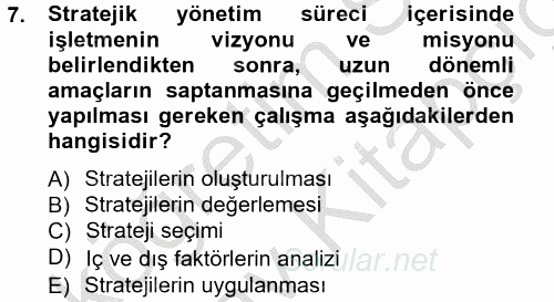 Stratejik Yönetim 1 2012 - 2013 Ara Sınavı 7.Soru