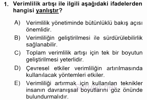 Verimlilik Yönetimi 2016 - 2017 Dönem Sonu Sınavı 1.Soru