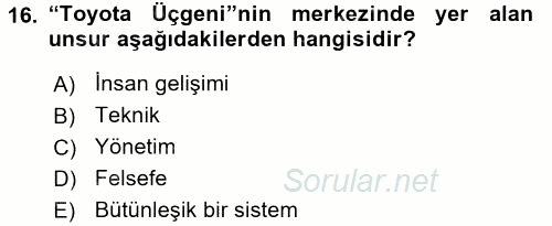 Verimlilik Yönetimi 2016 - 2017 Dönem Sonu Sınavı 16.Soru