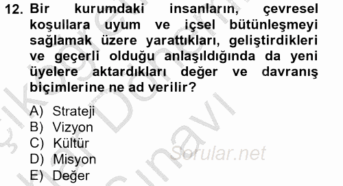 Çağrı Merkezi Yönetimi 2 2012 - 2013 Dönem Sonu Sınavı 12.Soru