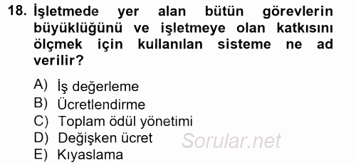Çağrı Merkezi Yönetimi 2 2012 - 2013 Dönem Sonu Sınavı 18.Soru