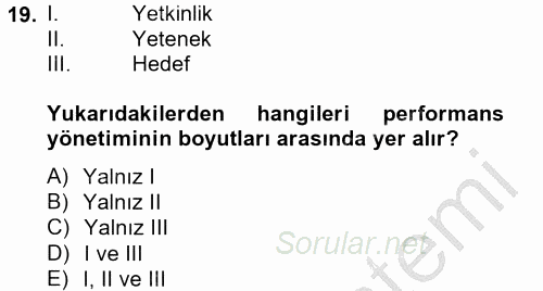 Çağrı Merkezi Yönetimi 2 2012 - 2013 Dönem Sonu Sınavı 19.Soru