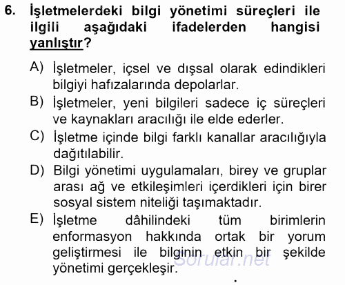 Çağrı Merkezi Yönetimi 2 2012 - 2013 Dönem Sonu Sınavı 6.Soru