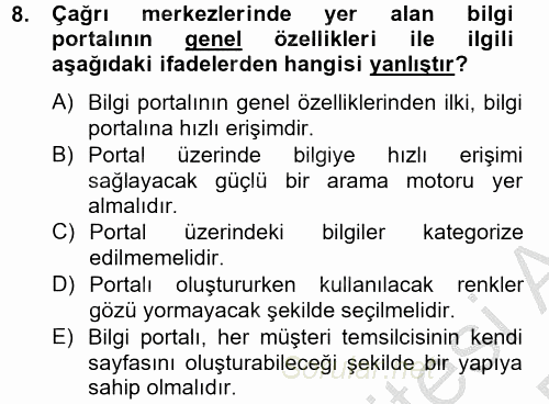 Çağrı Merkezi Yönetimi 2 2012 - 2013 Dönem Sonu Sınavı 8.Soru