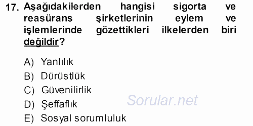 Sağlık Sigortacılığı 2013 - 2014 Dönem Sonu Sınavı 17.Soru