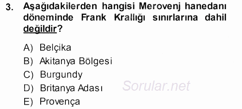 Orta Çağ-Yeni Çağ Avrupa Tarihi 2013 - 2014 Ara Sınavı 3.Soru