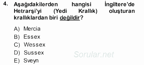 Orta Çağ-Yeni Çağ Avrupa Tarihi 2013 - 2014 Ara Sınavı 4.Soru