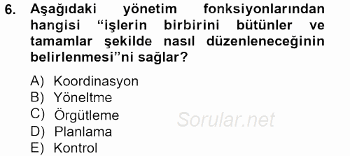 İşletme Yönetimi 2012 - 2013 Dönem Sonu Sınavı 6.Soru