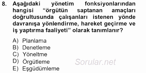 İşletme Yönetimi 2012 - 2013 Dönem Sonu Sınavı 8.Soru