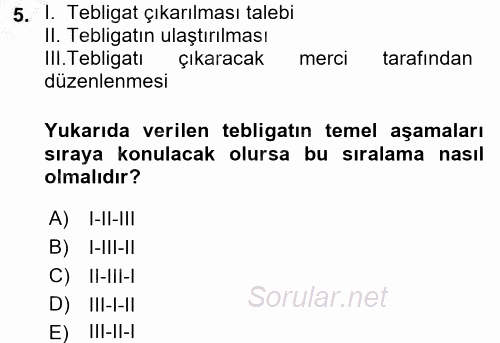 Yargı Örgütü Ve Tebligat Hukuku 2016 - 2017 3 Ders Sınavı 5.Soru