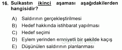 Özel Güvenlik Hizmetlerinde Güvenlik Önlemleri 2015 - 2016 Dönem Sonu Sınavı 16.Soru