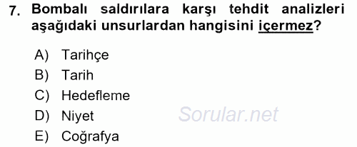 Özel Güvenlik Hizmetlerinde Güvenlik Önlemleri 2015 - 2016 Dönem Sonu Sınavı 7.Soru