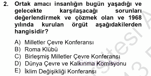 Doğal Kaynaklar ve Çevre Ekonomisi 2012 - 2013 Ara Sınavı 2.Soru