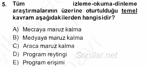 Radyo ve Televizyon İşletmeciliği 2013 - 2014 Dönem Sonu Sınavı 5.Soru