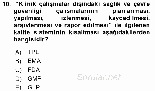 Temel İlaç Bilgisi Ve Akılcı İlaç Kullanımı 2017 - 2018 Ara Sınavı 10.Soru