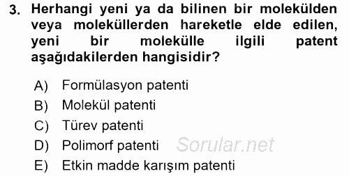 Temel İlaç Bilgisi Ve Akılcı İlaç Kullanımı 2017 - 2018 Ara Sınavı 3.Soru