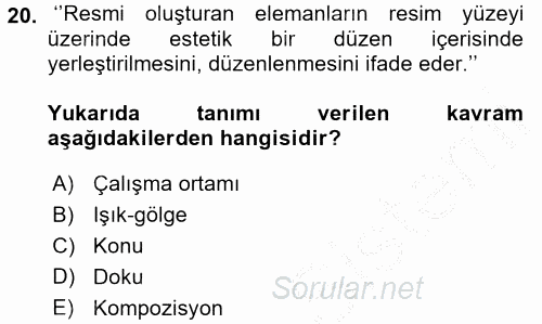 Çocukta Sanat Eğitimi Ve Yaratıcılık 2016 - 2017 Ara Sınavı 20.Soru