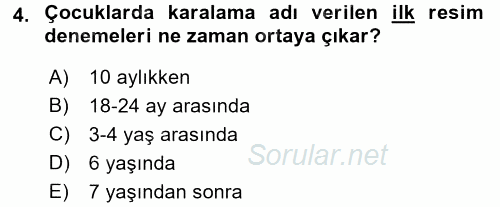 Çocukta Sanat Eğitimi Ve Yaratıcılık 2016 - 2017 Ara Sınavı 4.Soru