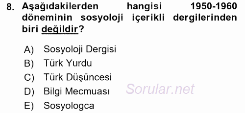 Türkiye´de Sosyoloji 2015 - 2016 Dönem Sonu Sınavı 8.Soru