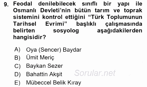 Türkiye´de Sosyoloji 2015 - 2016 Dönem Sonu Sınavı 9.Soru