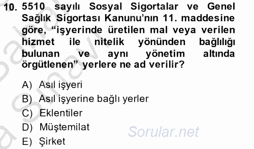 Sosyal Güvenlik Hukuku 2014 - 2015 Ara Sınavı 10.Soru