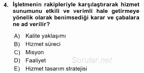 Hizmet Tasarımı 2015 - 2016 Tek Ders Sınavı 4.Soru