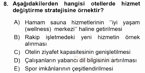 Hizmet Tasarımı 2015 - 2016 Tek Ders Sınavı 8.Soru