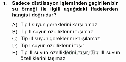 Veteriner Laboratuvar Teknikleri ve Prensipleri 2013 - 2014 Ara Sınavı 1.Soru