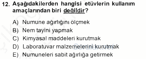 Veteriner Laboratuvar Teknikleri ve Prensipleri 2013 - 2014 Ara Sınavı 12.Soru