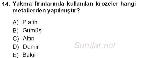 Veteriner Laboratuvar Teknikleri ve Prensipleri 2013 - 2014 Ara Sınavı 14.Soru