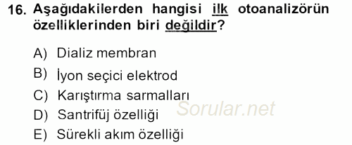 Veteriner Laboratuvar Teknikleri ve Prensipleri 2013 - 2014 Ara Sınavı 16.Soru