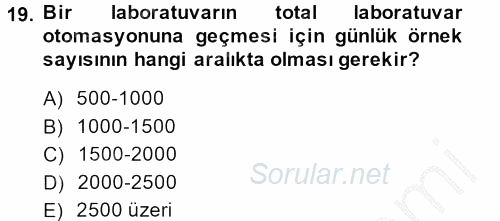 Veteriner Laboratuvar Teknikleri ve Prensipleri 2013 - 2014 Ara Sınavı 19.Soru