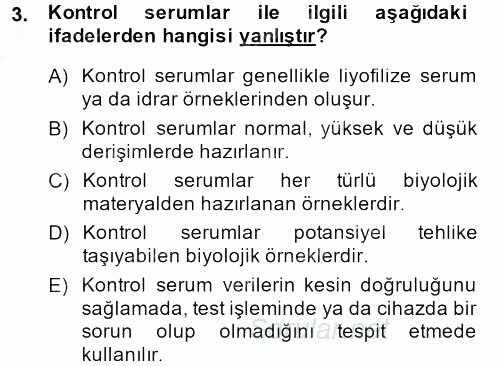 Veteriner Laboratuvar Teknikleri ve Prensipleri 2013 - 2014 Ara Sınavı 3.Soru