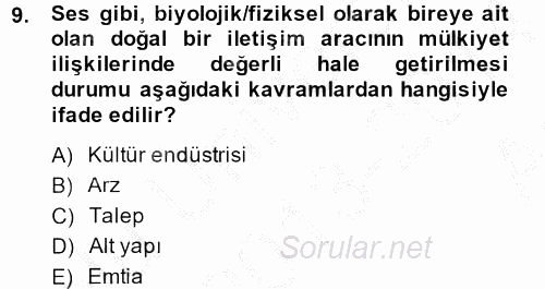 Medya Sosyolojisi 2013 - 2014 Ara Sınavı 9.Soru