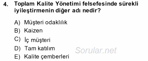 Yönetim Bilimi 2 2014 - 2015 Dönem Sonu Sınavı 4.Soru