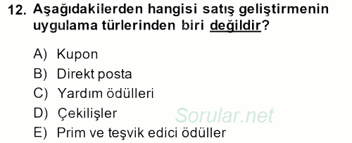 Halkla İlişkiler Uygulamaları ve Örnek Olaylar 2013 - 2014 Ara Sınavı 12.Soru