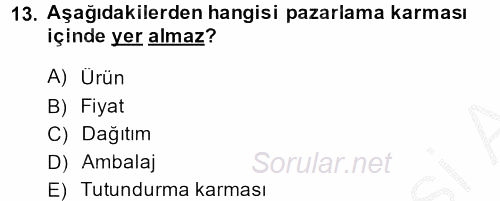 Halkla İlişkiler Uygulamaları ve Örnek Olaylar 2013 - 2014 Ara Sınavı 13.Soru